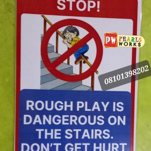 Stop. Rough Play Is Dangerous Foam Board