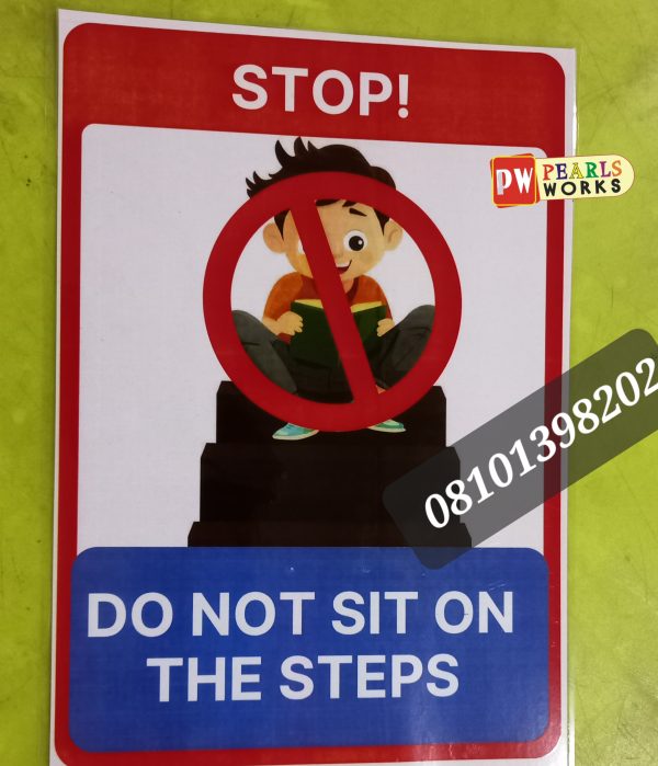 Do Not Sit On The Steps Foam Board Signage